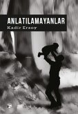 Anlatilamayanlar