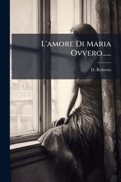 Cover L'amore Di Maria Ovvero......