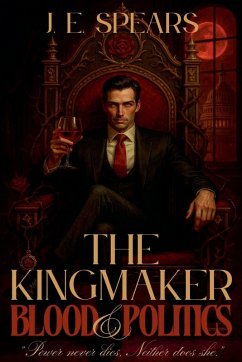 The Kingmaker - Spears, J. E.