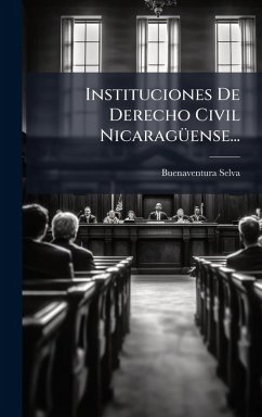 Cover Instituciones De Derecho Civil NicaragÃ1/4ense...