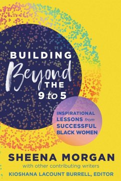 Building Beyond the 9 to 5 - Morgan, Sheena