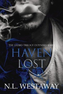 Haven Lost (The Guard Trilogy Extended Series, Book 5) - Westaway, N. L.