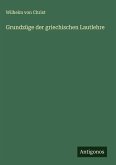 Grundzüge der griechischen Lautlehre Grundzüge der griechischen Lautlehre