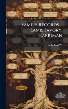 Cover Family Records--Lamb, Savory, Harriman