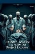 The Haunted Asylum Experiment -... - Bild 1