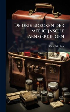 Cover De drie boecken der medicijnsche aenmerkingen
