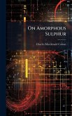 On Amorphous Sulphur
