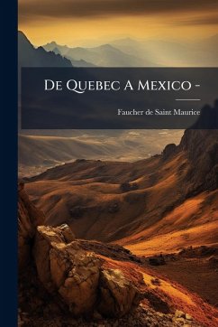 Cover De Quebec A Mexico -
