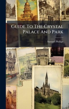 Cover Guide To The Crystal Palace And Park