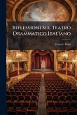 Riflessioni Sul Teatro Drammatico Italiano