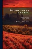 Rerum italicarum scriptores Rerum italicarum scriptores