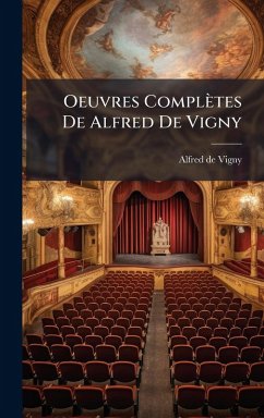 Cover Oeuvres Complètes De Alfred De Vigny