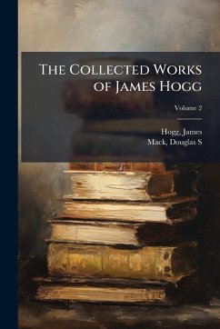 Cover The Collected Works of James Hogg