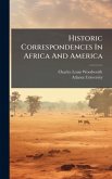 Historic Correspondences In Africa And America Historic Correspondences In Africa And America