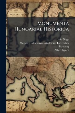 Monumenta Hungariae Historica - Nagy, Ivàn