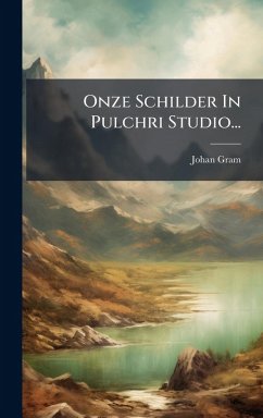 Onze Schilder In Pulchri Studio... - Gram, Johan