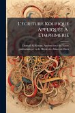 L'ecriture Koufique AppliquÃ(c)e Ã€Â L'imprimerie