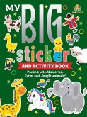 My Big Sticker and Activity Book - Packed with Unicorns, Farm and Jungle Animals! My Big Sticker and Activity Book - Packed with Unicorns, Farm and Jungle Animals!