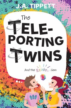 The Teleporting Twins 8 - Tippett, J. A.
