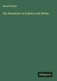 Die Abessinier in Arabien und Afrika