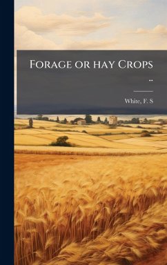 Cover Forage or hay Crops ..