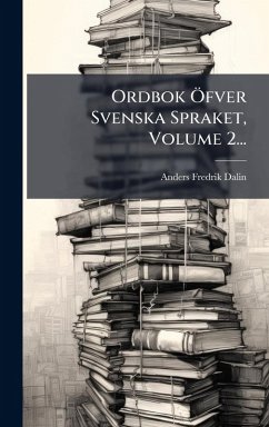 Cover Ordbok Ãfver Svenska Spraket, Volume 2...
