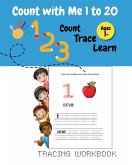 Count With Me 1 to 20 Count With Me 1 to 20