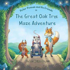 Peter Possum and His Friends in The Great Oak Tree Maze Adventure - Wright, Les