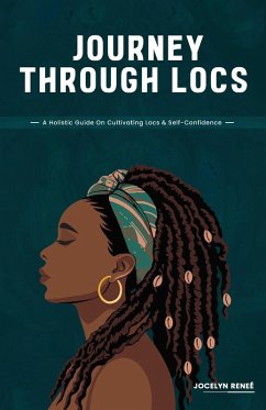Journey Through Locs - Reneé, Jocelyn