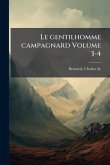 Le gentilhomme campagnard Volume 3-4