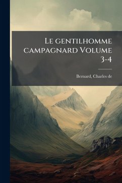 Cover Le gentilhomme campagnard Volume 3-4