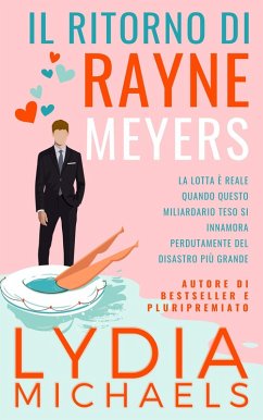 Cover Il Ritorno di Rayne Meyers (Catastrofica Rayne, #2) (eBook, ePUB)