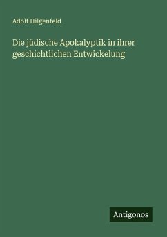Cover Die jüdische Apokalyptik in ihrer geschichtlichen Entwickelung
