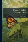 L'amateur De ColÃ(c)optères L'amateur De ColÃ(c)optères