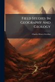 Field Studies In Geography And Geology