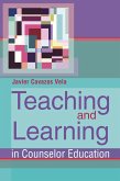 Teaching and Learning in Counselor Education Teaching and Learning in Counselor Education
