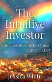 The Intuitive Investor (Large Print) The Intuitive Investor (Large Print)