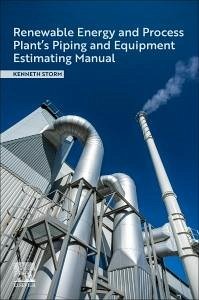 Cover Renewable Energy and Process Plant's Piping and Equipment Estimating Manual