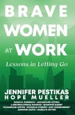 Brave Women at Work
