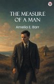 The Measure Of A Man The Measure Of A Man