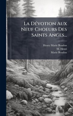 Cover La DÃ(c)votion Aux Neuf Choeurs Des Saints Anges...