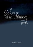 Echoes of an Unfinished Truth (eBook, ePUB)