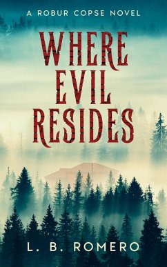Cover Where Evil Resides (Robur Copse, #1) (eBook, ePUB)