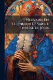 Neuvaine En L'honneur De Sainte ThÃ(c)rèse De JÃ(c)sus