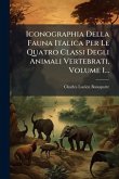 Iconographia Della Fauna Italica Per Le Quatro Classi Degli Animali Vertebrati, Volume 1...