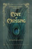 Cove of Crossing (Nezkwah Trilogy, #1) (eBook, ePUB) Cove of Crossing (Nezkwah Trilogy, #1) (eBook, ePUB)