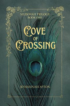 Cover Cove of Crossing (Nezkwah Trilogy, #1) (eBook, ePUB)