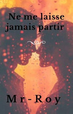 Cover Ne me laisse jamais partir (eBook, ePUB)