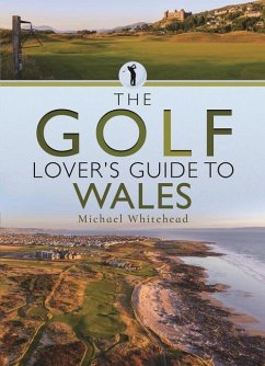 Cover The Golf Lover's Guide to Wales