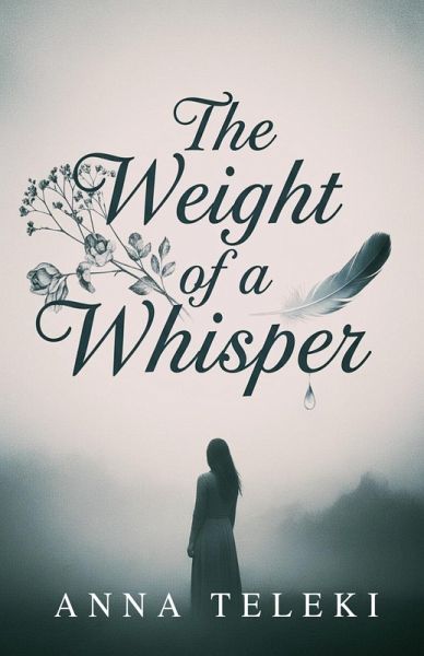 The weight of a whisper